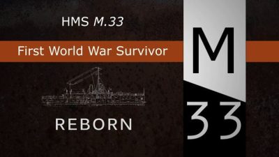 HMS M33 Reborn