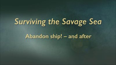 Surviving The Savage Sea