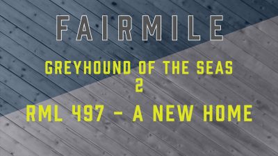 Fairmile – Greyhound of the Seas 2