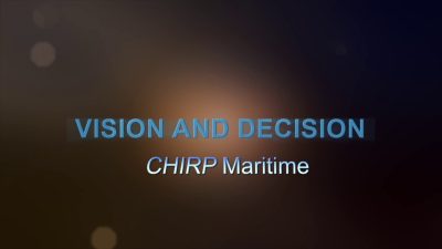 CHIRP Maritime: VISION and DECISION