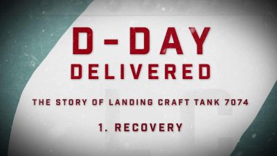 D-Day Delivered - The story of Landing Craft Tank 7074 - 1. Recovery