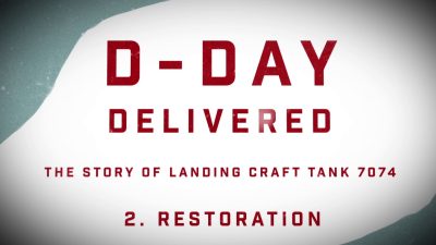 D-Day Delivered – The story of Landing Craft Tank 7074 – 2. Restoration